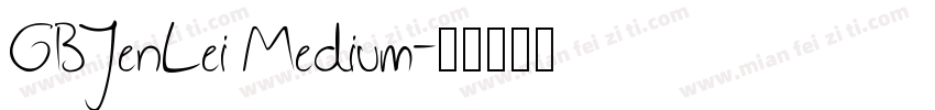 GBJenLei Medium字体转换